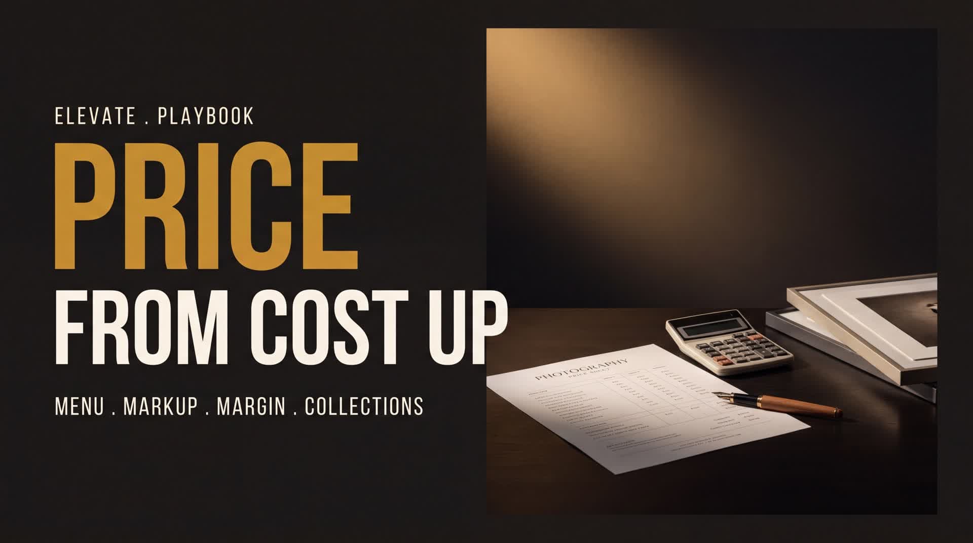 Build your photography price menu from cost-of-goods up